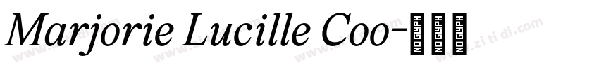 Marjorie Lucille Coo字体转换